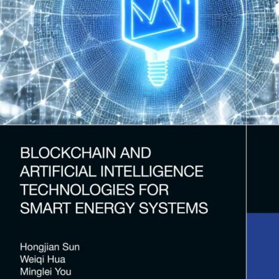 Blockchain and Artificial Intelligence Technologies for Smart Energy Systems