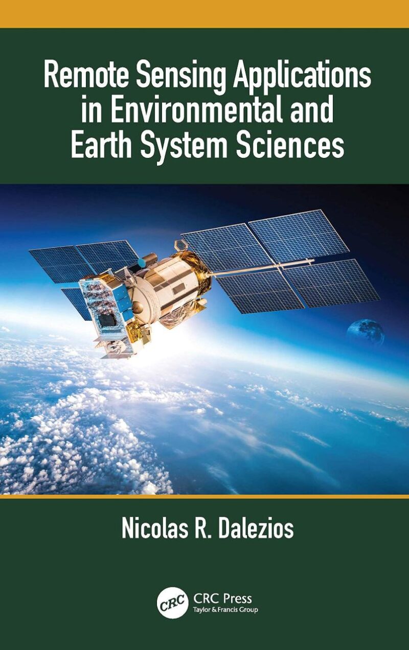 Remote Sensing Applications In Environmental And Earth System Sciences