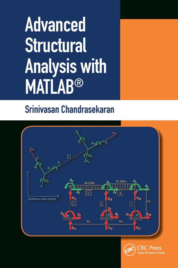 ADVANCED STRUCTURAL ANALYSIS WITH MATLAB R (HB 2019)