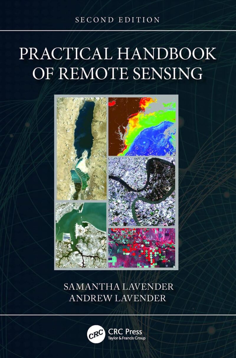 PRACTICAL HANDBOOK OF REMOTE SENSING 2ED (PB 2023)