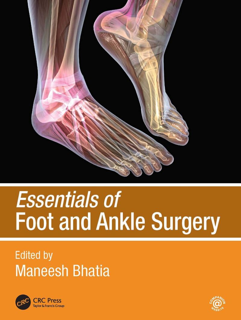 Essentials Of Foot And Ankle Surgery (Pb 2021)