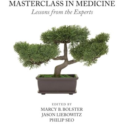 Masterclass In Medicine Lessons From The Experts (Pb 2025)