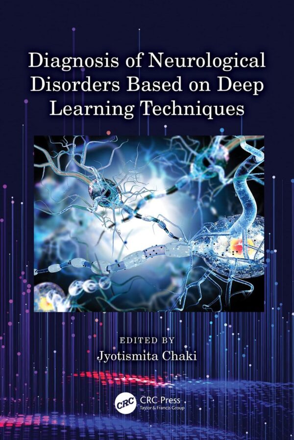Diagnosis Of Neurological Disorders Based On Deep Learning Techniques (Hb 2023)