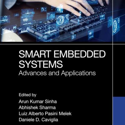 Smart Embedded Systems: Advances and Applications