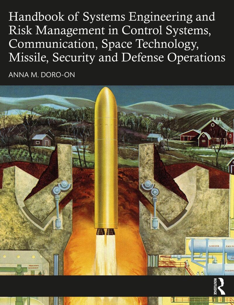 Handbook of Systems Engineering and Risk Management in Control Systems