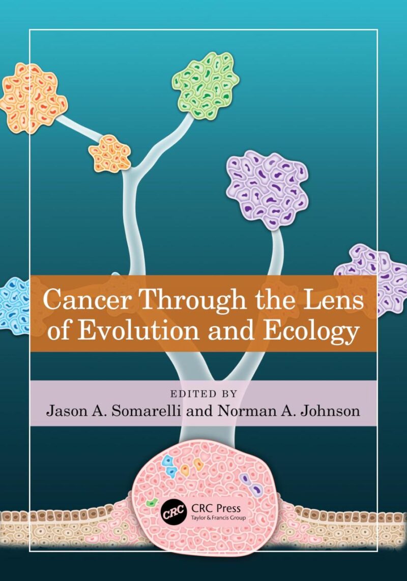 Cancer Through The Lens Of Evolution And Ecology (Pb 2024)