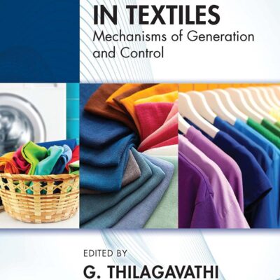 Odour in Textiles: Generation and Control (Textile Institute Professional Publications) [Paperback] Thilagavathi