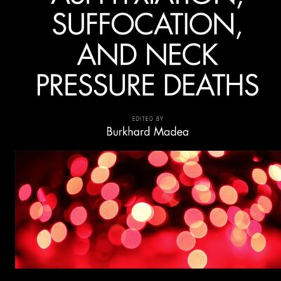ASPHYXIATION SUFFOCATION AND NECK PRESSURE DEATHS (HB 2021)