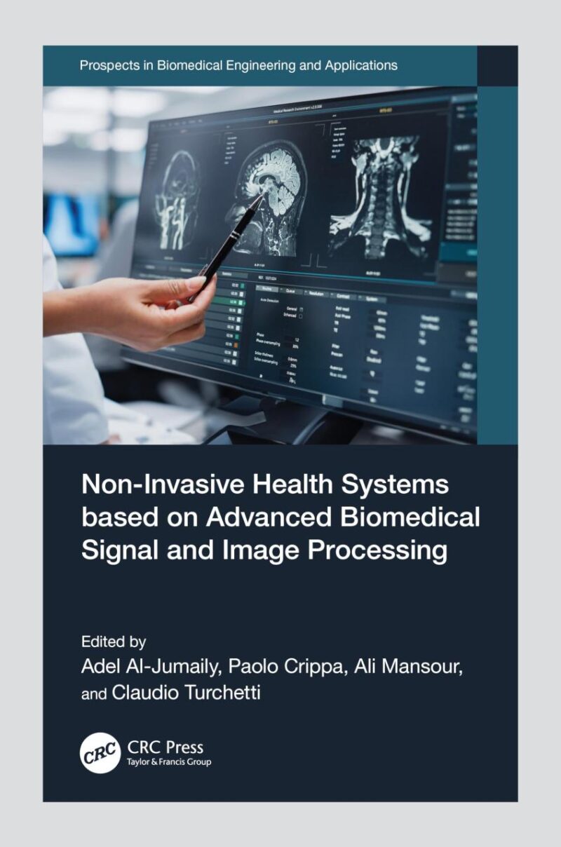 NON INVASIVE HEALTH SYSTEMS BASED ON ADVANCED BIOMEDICAL SIGNAL AND IMAGE PROCESSING (HB 2024)