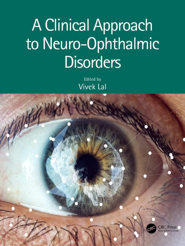 A CLINICAL APPROACH TO NEURO OPHTHALMIC DISORDERS (PB 2023)
