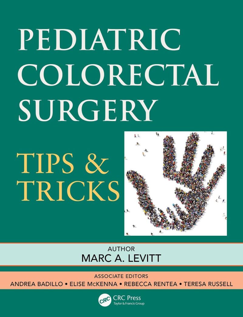 PEDIATRIC COLORECTAL SURGERY TIPS AND TRICKS (PB 2022)
