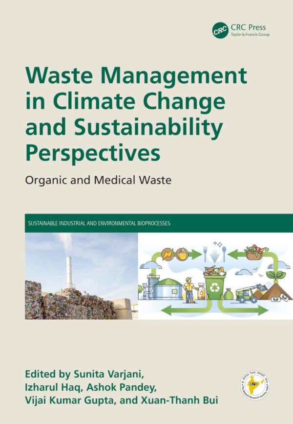 WASTE MANAGEMENT IN CLIMATE CHANGE AND SUSTAINABILITY PERSPECTIVES ORGANIC AND MEDICAL WASTE (HB 2024)