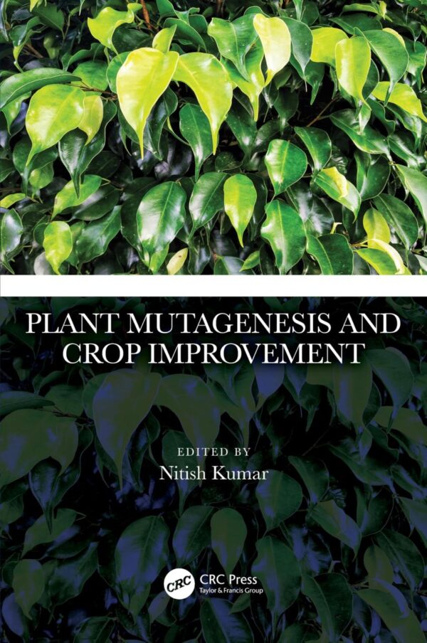 PLANT MUTAGENESIS AND CROP IMPROVEMENT (HB 2024)