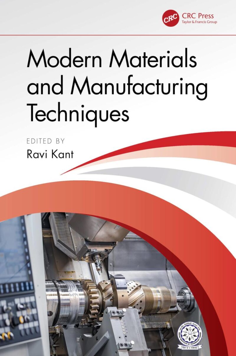 MODERN MATERIALS AND MANUFACTURING TECHNIQUES (HB 2024)