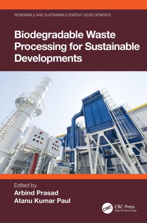 BIODEGRADABLE WASTE PROCESSING FOR SUSTAINABLE DEVELOPMENTS (HB 2025)