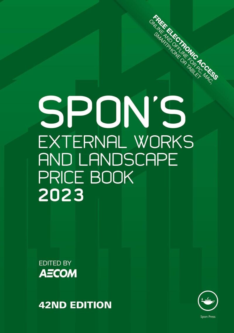 Spon's External Works and Landscape Price Book 2023 (Spon's Price Books)