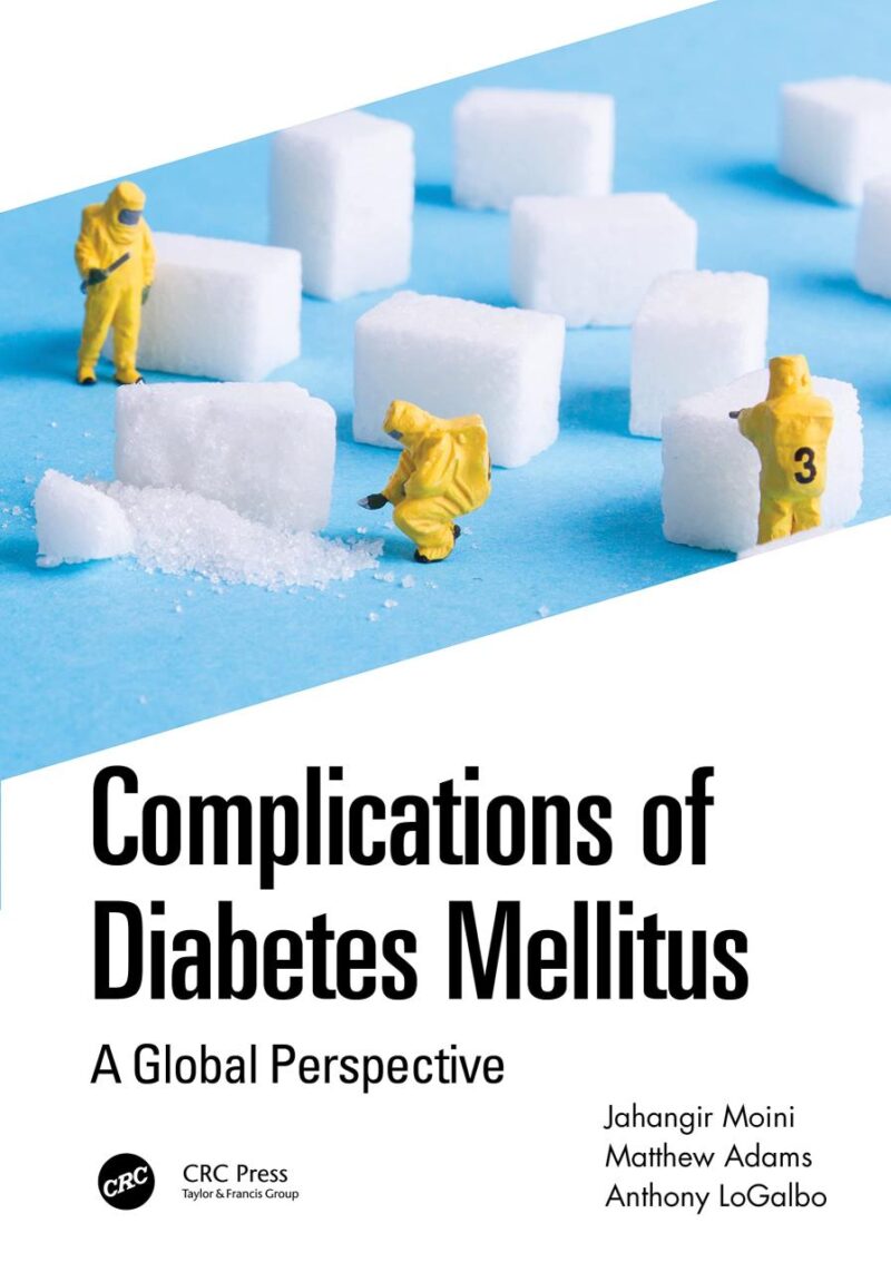 COMPLICATIONS OF DIABETES MELLITUS A GLOBAL PERSPECTIVE (PB 2022)