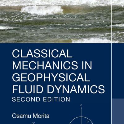 CLASSICAL MECHANICS IN GEOPHYSICAL FLUID DYNAMICS