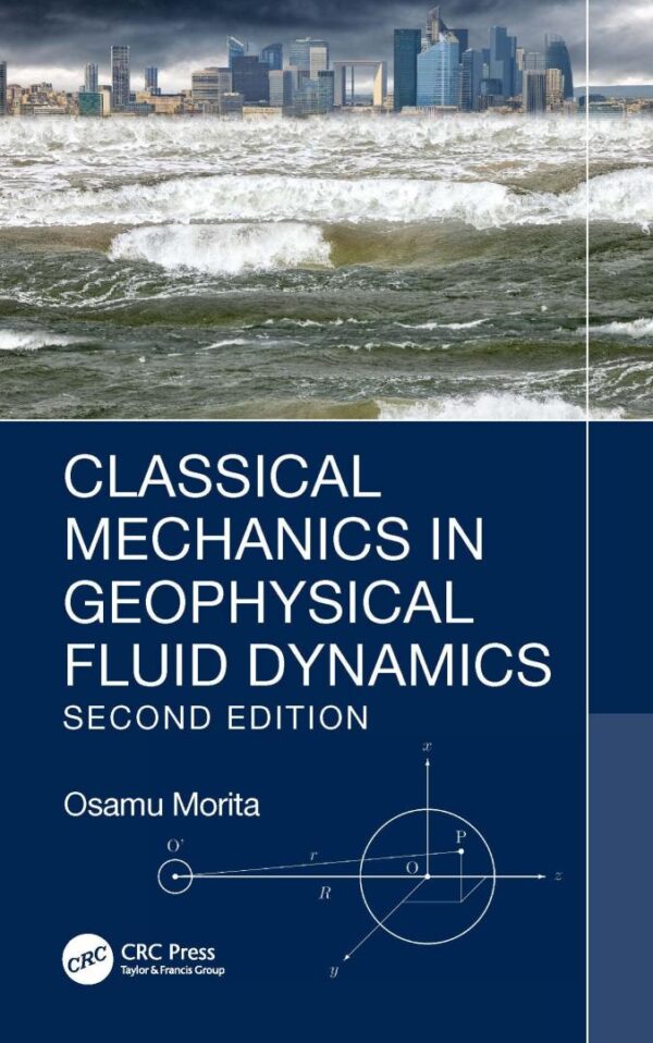 CLASSICAL MECHANICS IN GEOPHYSICAL FLUID DYNAMICS