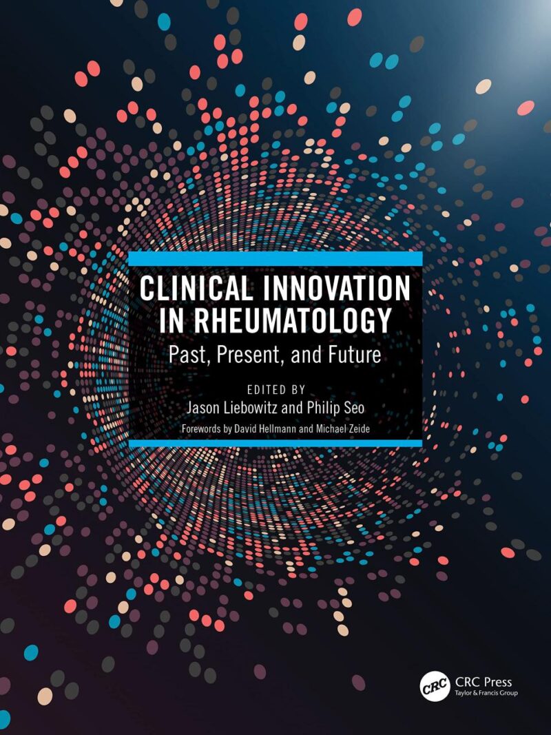 CLINICAL INNOVATION IN RHEUMATOLOGY PAST PRESENT AND FUTURE (PB 2023)