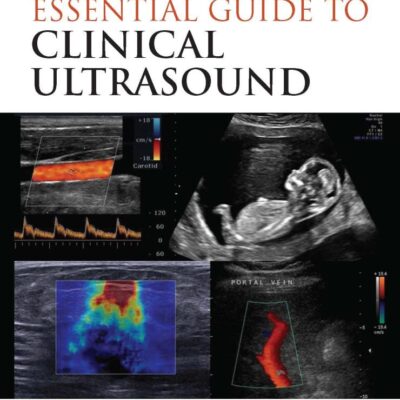Clark'S Essential Guide To Clinical Ultrasound