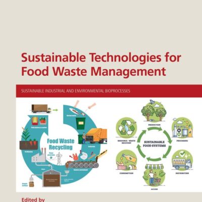 Sustainable Technologies for Food Waste Management