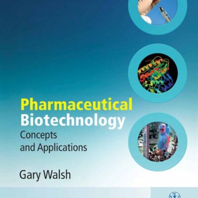 Pharmaceutical Biotechnology: Concepts And Applications