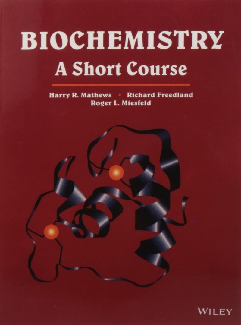 Biochemistry: A Short Course (Pb 2014)