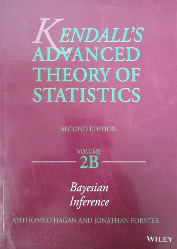 Kendalls Advanced Theory Of Statistics 2Ed Vol 2B (Pb 2015)