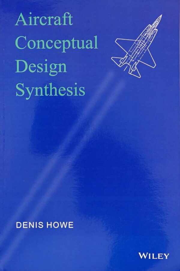 AIRCRAFT CONCEPTUAL DESIGN SYNTHESIS (PB 2014)