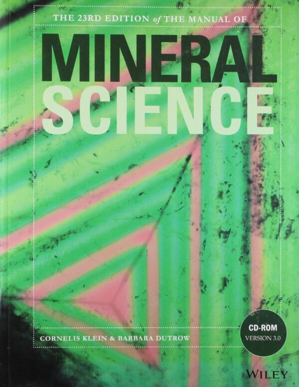 The Manual Of Mineral Science 23Ed (Pb 2019)