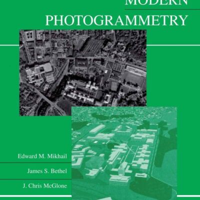 Introduction To Modern Photogrammetry (Pb 2019)