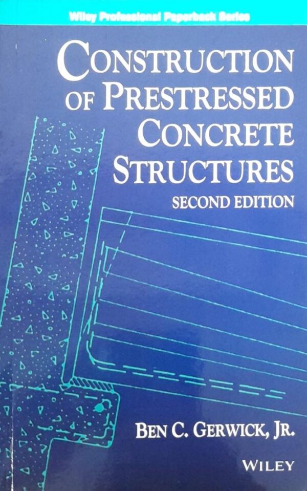 Construction Of Prestressed Concrete Structures 2Ed (Pb 2014)