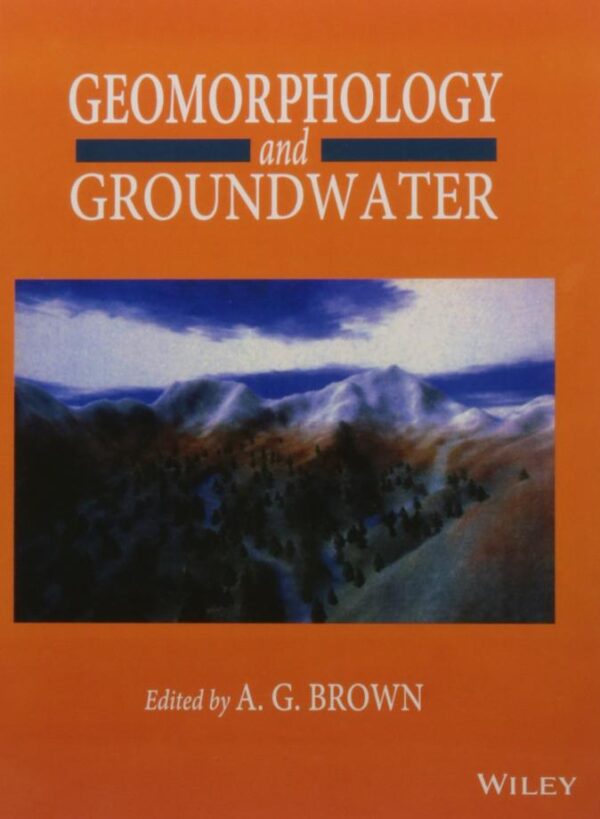Geomorphology And Groundwater (Pb 2016)