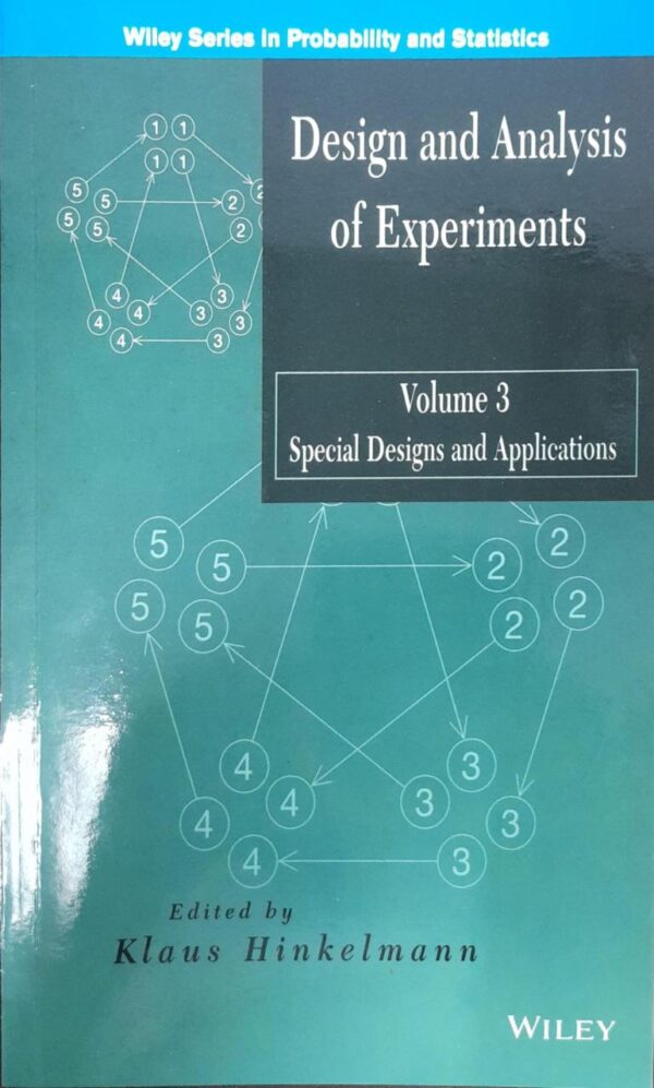 Design And Analysis Of Experiments: Special Designs And Applications Vol 3 (Pb 2014)