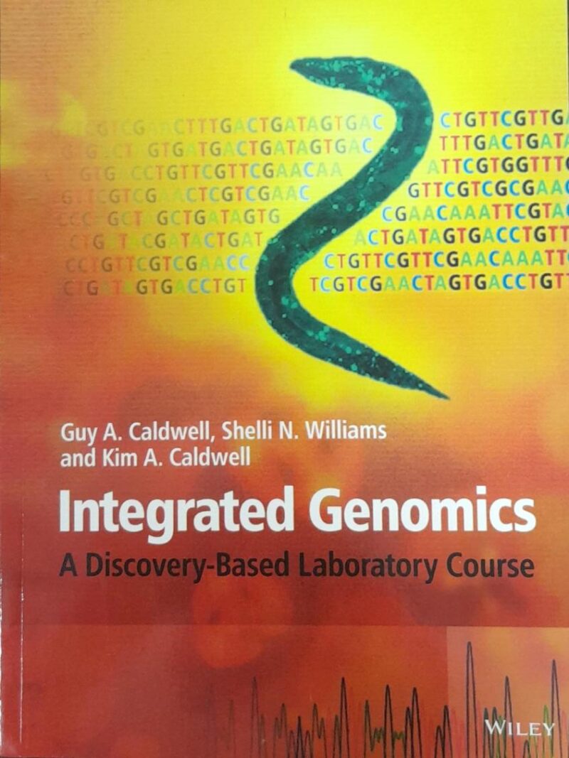 INTEGRATED GENOMICS: A DISCOVERY BASED LABORATORY COURSE