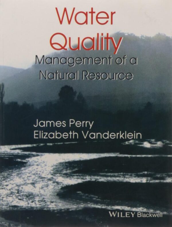 WATER QUALITY : MANAGEMENT OF A NATURAL RESOURCES