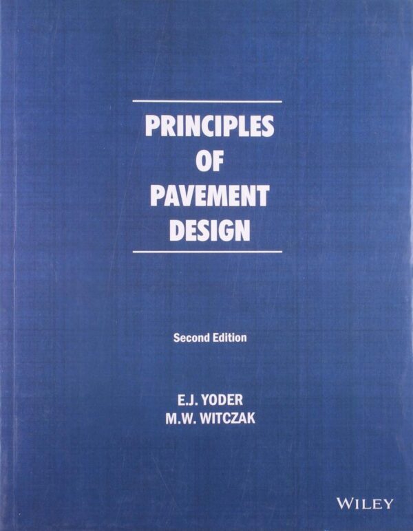 PRINCIPLES OF PAVEMENT DESIGN 2ED (PB 2018)