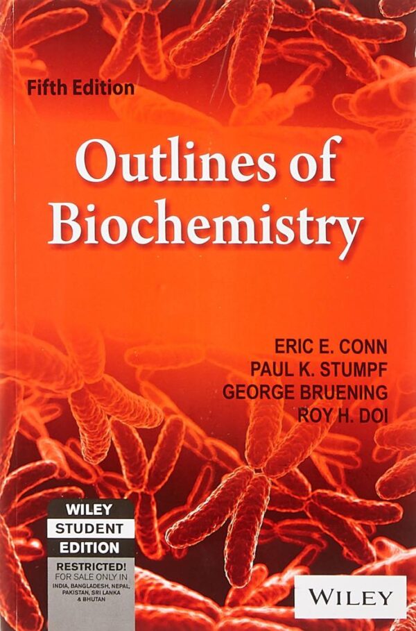 Outlines Of Biochemistry