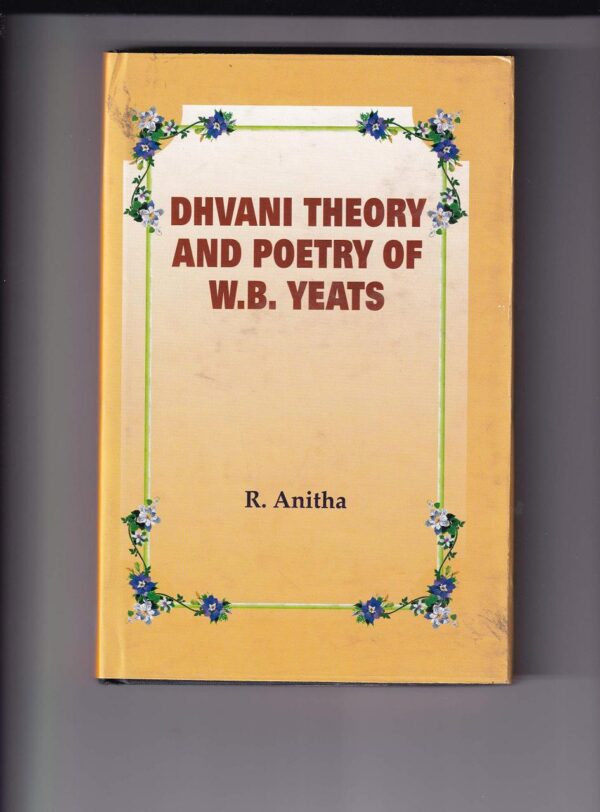 Dhvani Theory and Poetry of W. B. Yeats