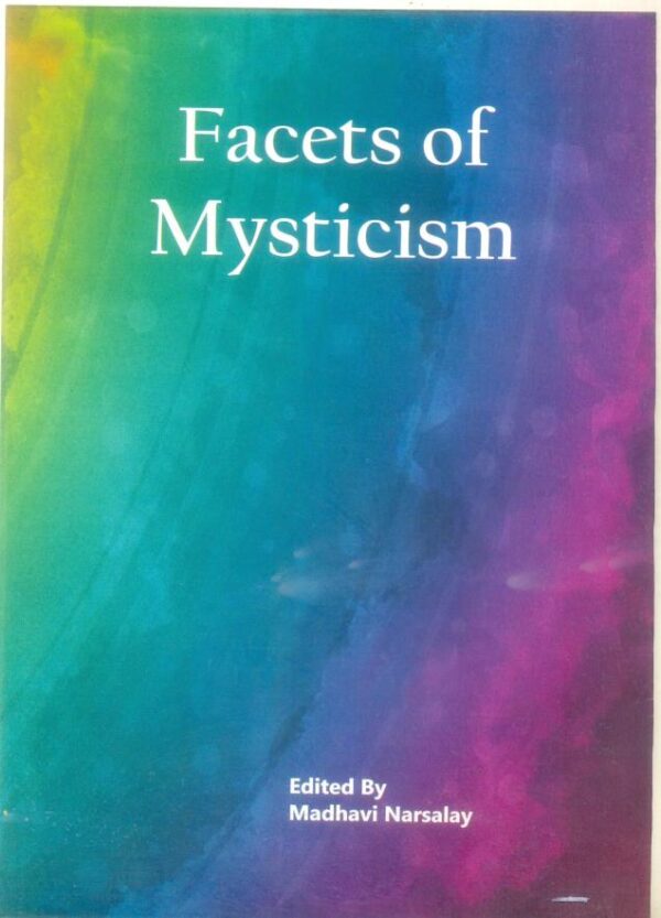 Facets of Mysticism [Hardcover] Madhavi Narsalay