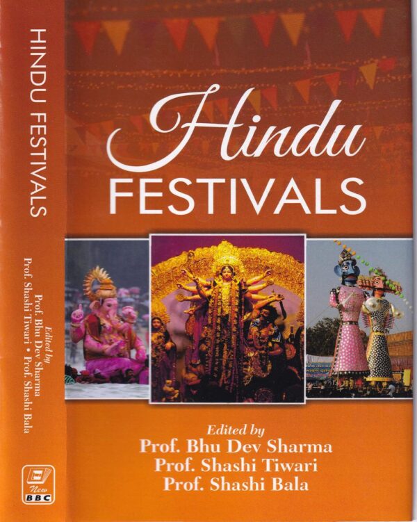 Hindu Festivals: A guide to sacred celebrations and rituals in Hindu culture and Indian traditions