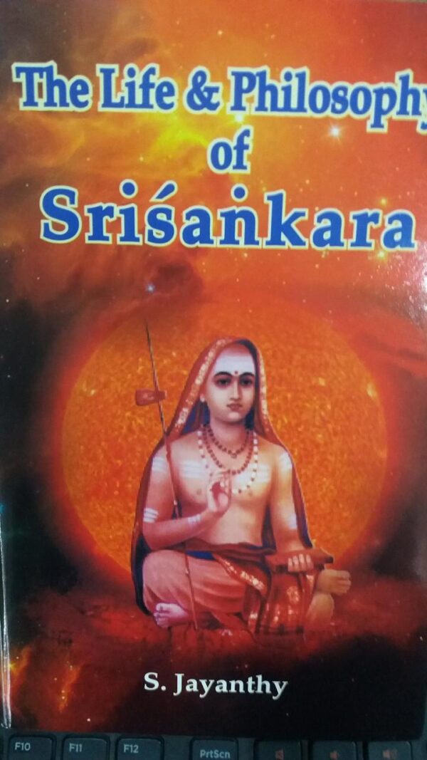 The Life and Philosophy of Sri Sankara - Advaita Vedanta spiritual philosophy book cover
