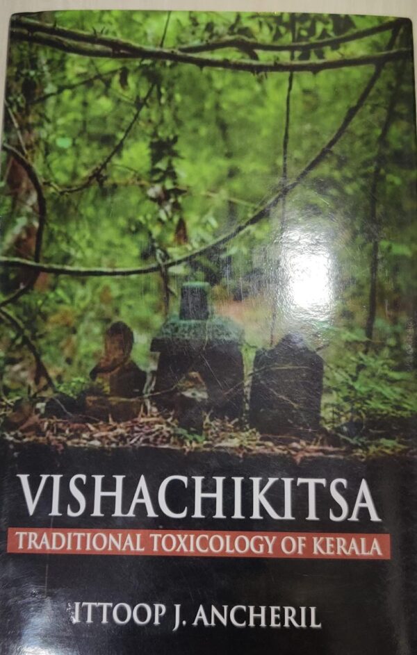 Vishachikitsa: Traditional Toxicology of Kerala book cover - Ayurvedic medicine and poison treatment guide