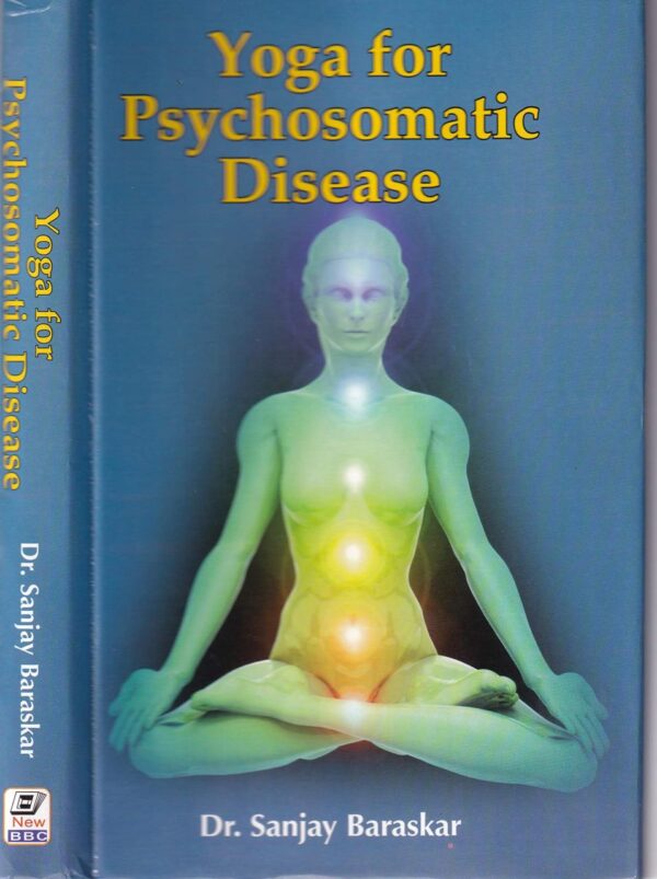Yoga for Psychosomatic Diseases by Sanjay Baraskar - hardcover book cover