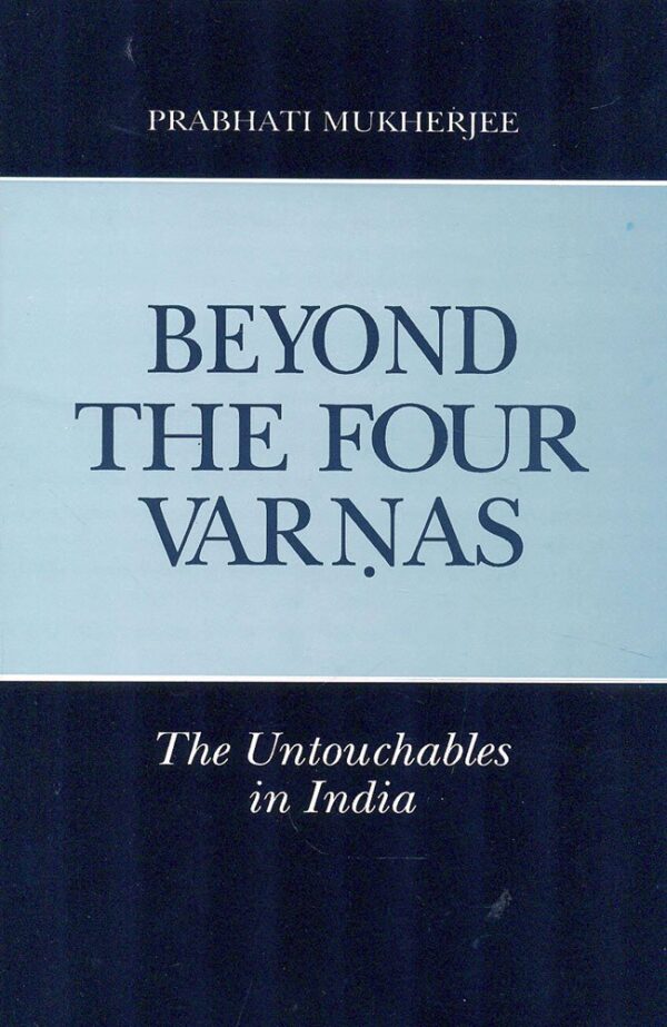 Beyond the Four Varnas: Untouchables in India book cover – Academic textbook on caste system and Dalit history