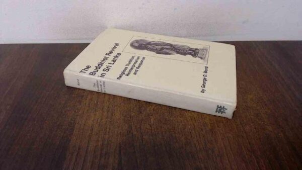 The Buddhist Revival in Sri Lanka: Religious Tradition, Re-interpretation and Responses - Motilal Banarsidass academic book on Sri Lankan Buddhism history