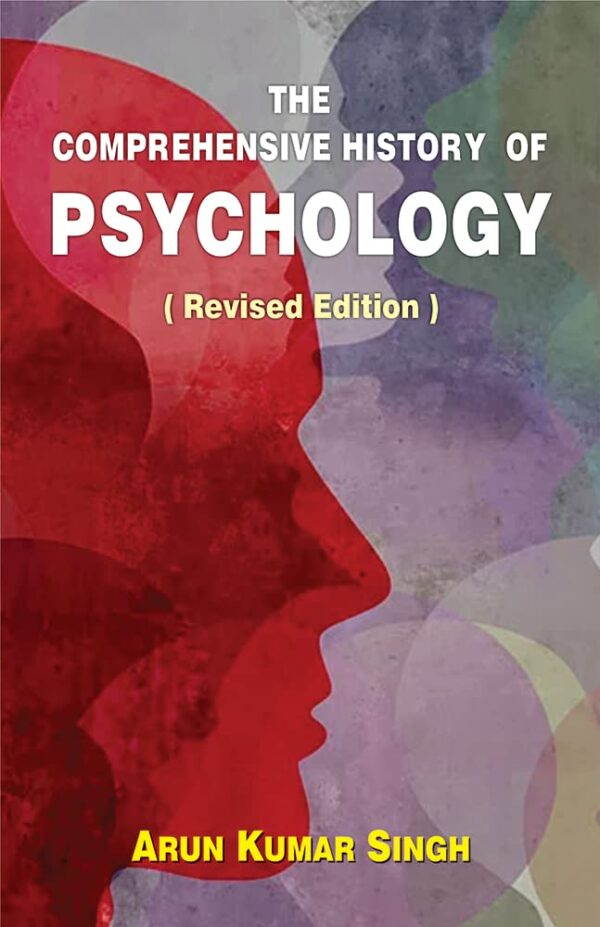 The Comprehensive History of Psychology - 535 page English textbook by Motilal Banarsidass