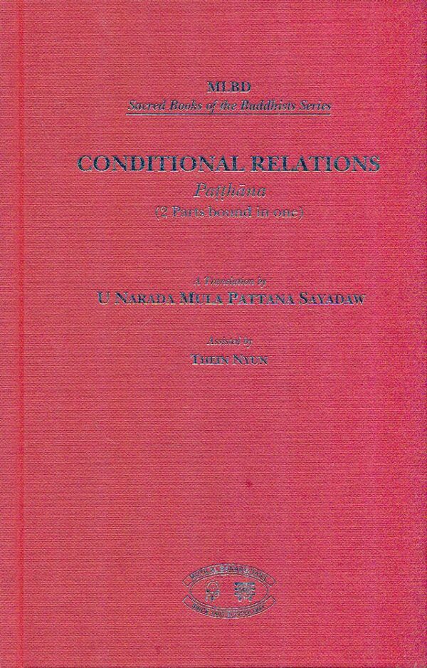Conditional Relations Patthana SBB edition - Buddhist Abhidhamma philosophical text published by Motilal Banarsidass