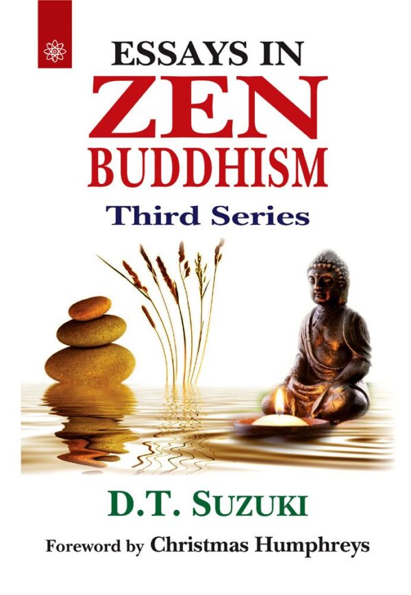 Essays in Zen Buddhism book cover by D.T. Suzuki, 396 pages, New Age Books edition